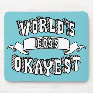 Världs rolig text Mousepad för Okayest chef Musmatta