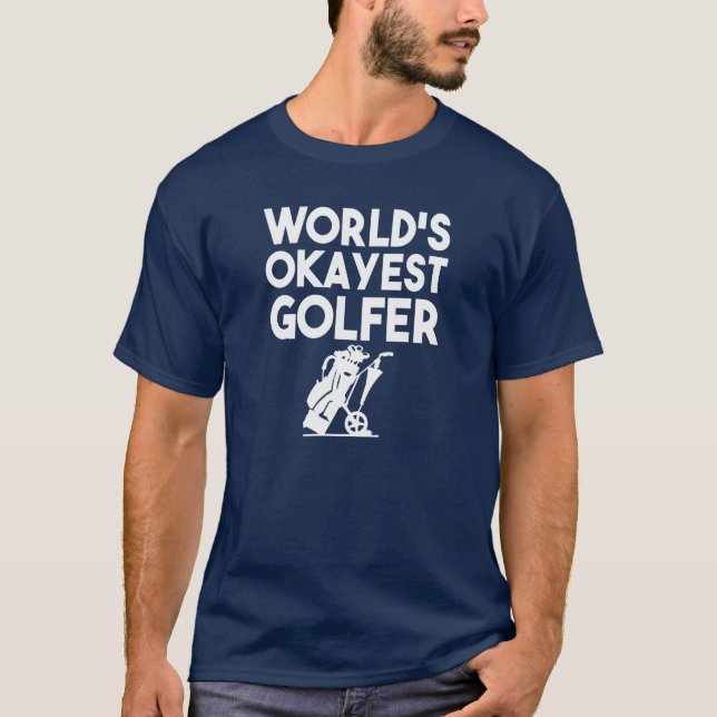 Världs rolig tröja för Okayest golfare (Framsida)