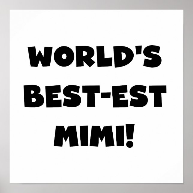 Världs T-tröja och gåva för Bäst-est svart text Mi Poster (Framsidan)