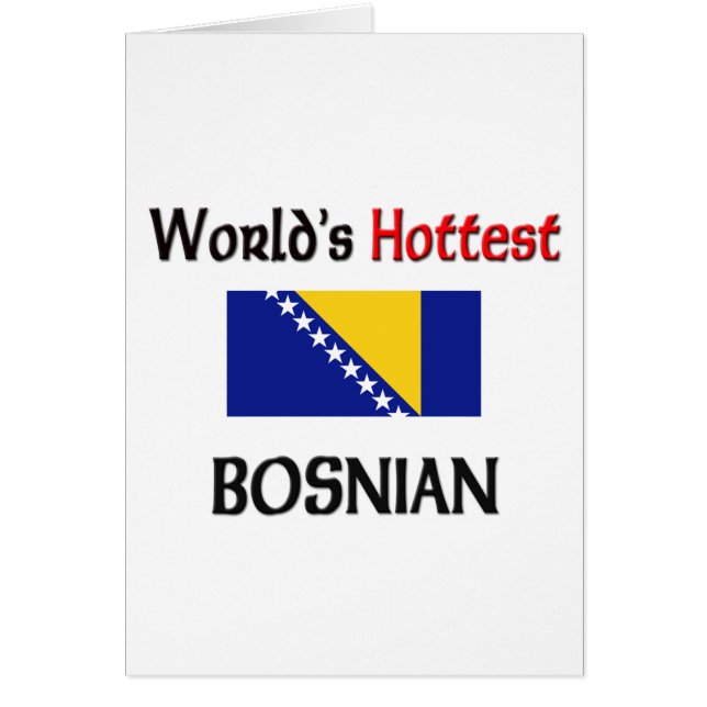Världs varmmaste bosnier hälsningskort (Framsidan)