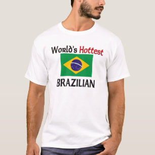 Världs varmmaste brasilian t-shirt