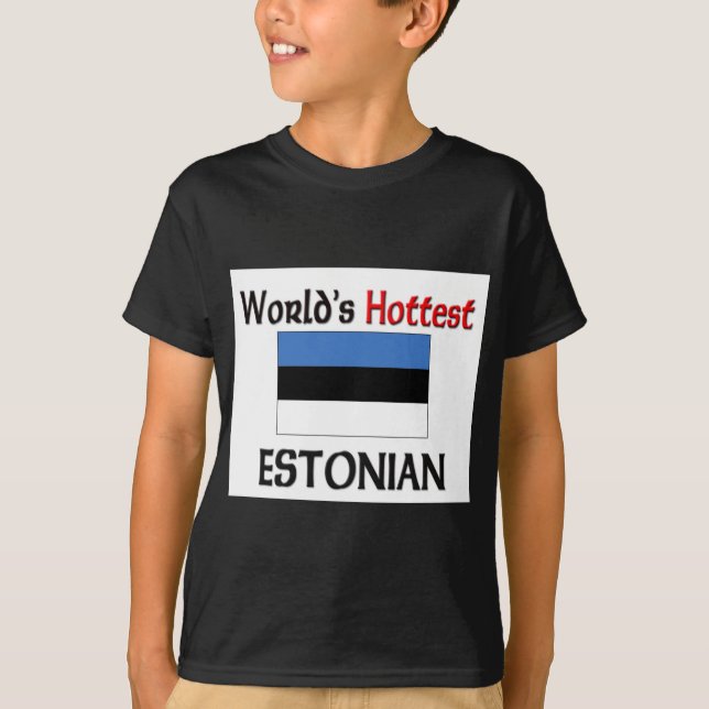Världs varmmaste estländare tee shirt (Framsida)