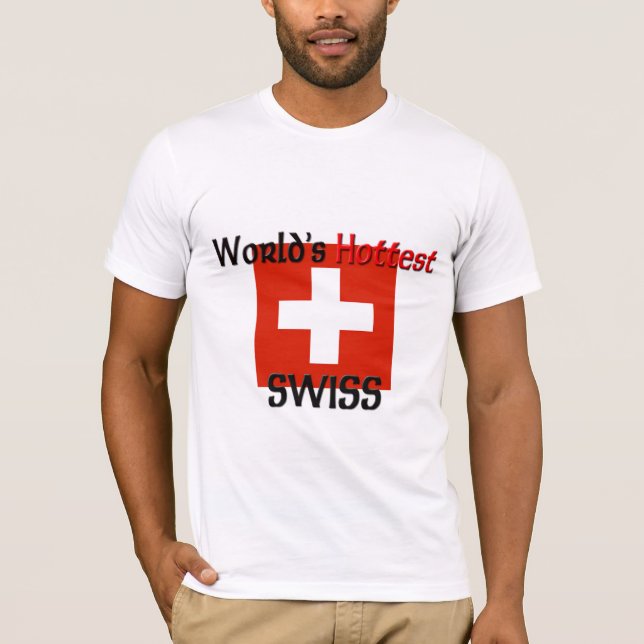 Världs varmmaste schweizare tee shirt (Framsida)