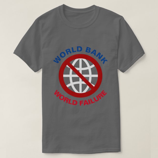 Världsbankens antiliberalism t shirt (Design framsida)