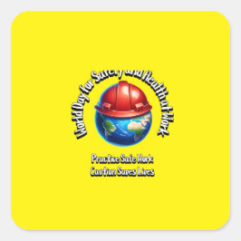 Världsdagen för arbetarskyddsfrågor fyrkantigt klistermärke