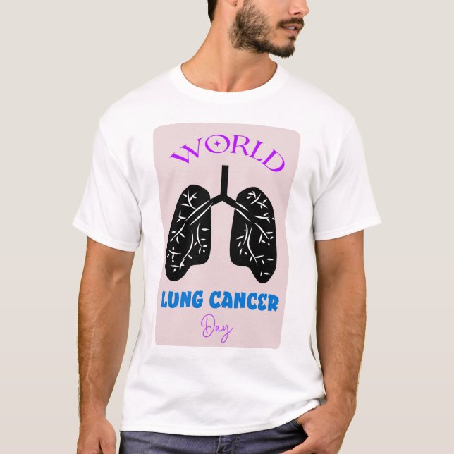 Världsdagen för lungcancer skylt t shirt (Framsida)