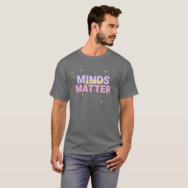 Världsdagen för psykisk hälsa - Starka tankegångar T Shirt (Hel framsida)