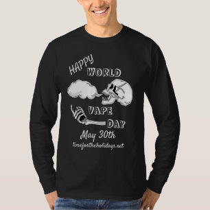 Världsdagen mot lycklig 30 maj t shirt