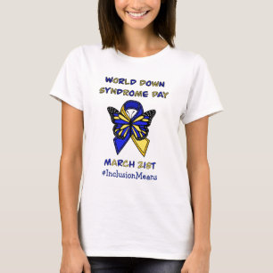 Världsdagen mot nedgång - 21 mars t shirt