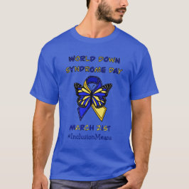 Världsdagen mot nedgång - 21 mars t shirt