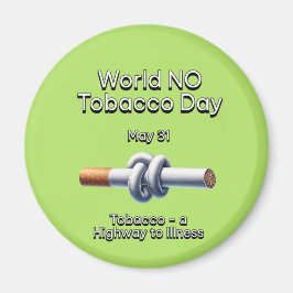 Världsdagen mot tobak: 31 maj magnet