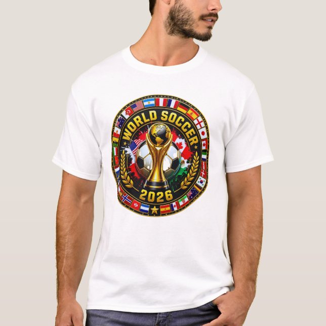 Världsfotboll 2026 Internationella Flaggor Mästers T Shirt (Framsida)
