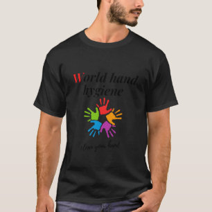världshygien - rengör handen t shirt