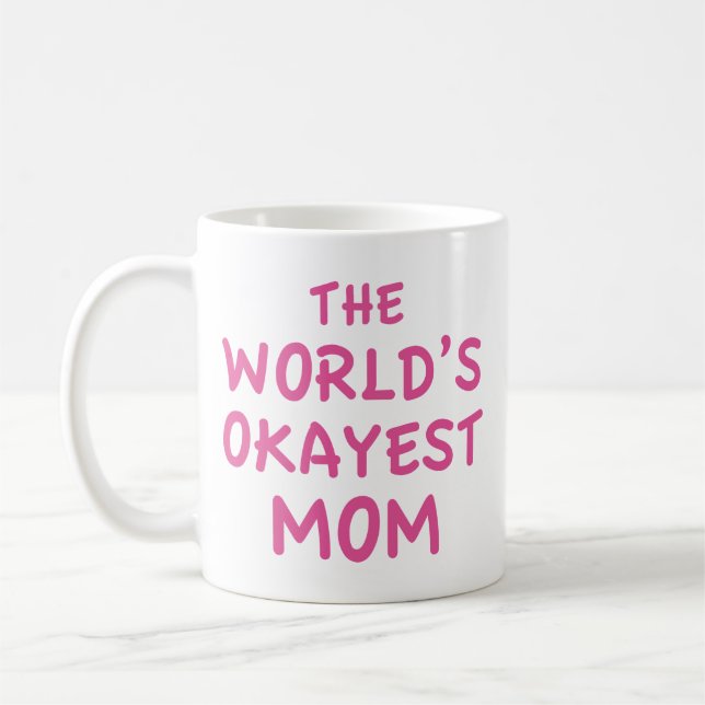 Världsköket i Okayest Mamma-kaffe Mugg (Vänster)