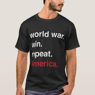 Världskrig Win Repeat America T Shirt