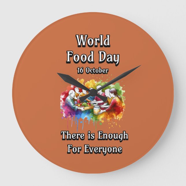 Världslivsmedelsdagen. Nu räcker det för alla. Stor Klocka (Framsida)