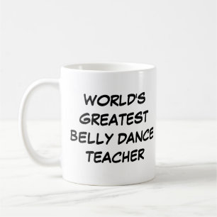 "Världsmästare Belly Dance Teacher" Mugg