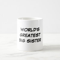 "Världsmästare Big Sister" Mugg