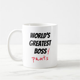 "Världsmästare Bossy Byxor" Kaffemugg