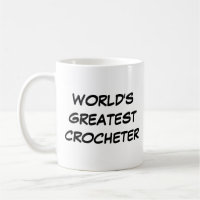 "Världsmästare Crocheter" Mugg