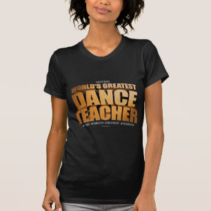 Världsmästare Dance lärare T Shirt