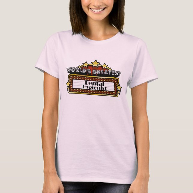 Världsmästare Dental Hygienist Tee (Framsida)