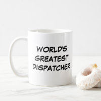 "Världsmästare Dispatcher" Mugg