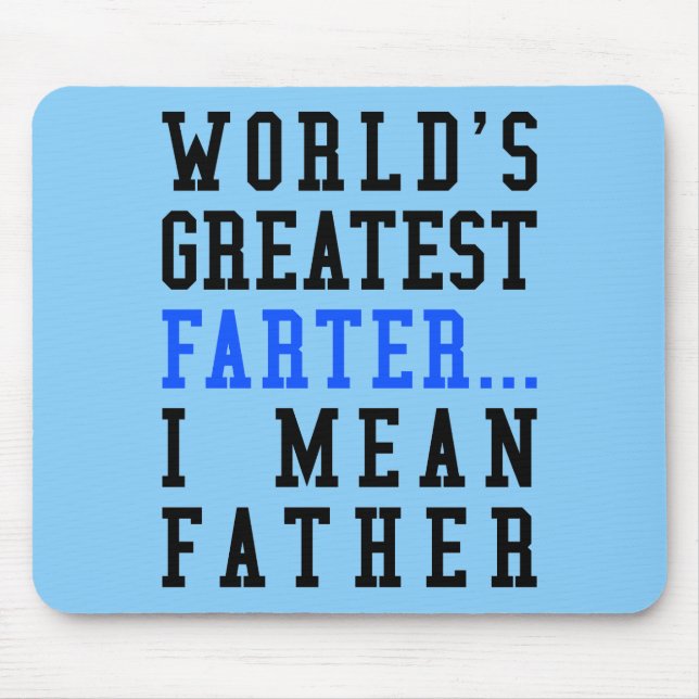 Världsmästare Farter. Jag betyder fadern Mousepad Musmatta (Framsidan)