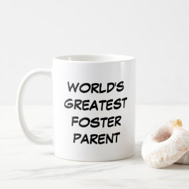 "Världsmästare Foster Parent" Mugg