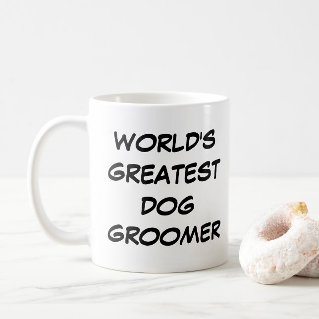 "Världsmästare Hund Groomer" Mugg (Med munk)