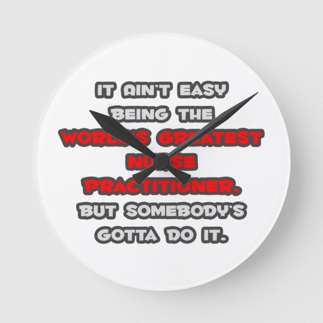 Världsmästare Nurse Practier Joke Rund Klocka (Framsida)
