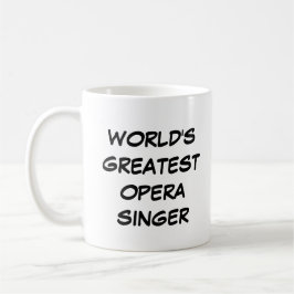"Världsmästare Opera Singer" Mugg