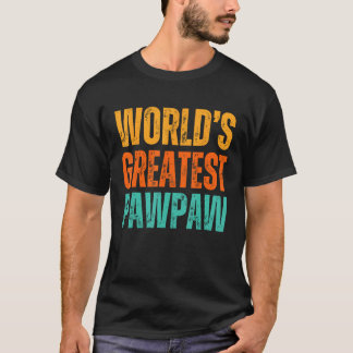 Världsmästare Pawpaw Grandfather Grandpa Birthd T Shirt