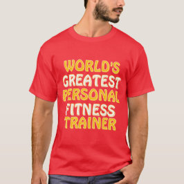 Världsmästare Personal Fitness Trainer T Shirt