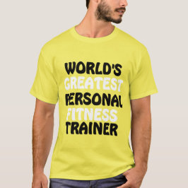 Världsmästare Personal Fitness Trainer T Shirt