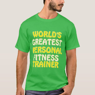 Världsmästare Personal Fitness Trainer T Shirt