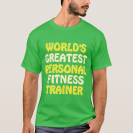 Världsmästare Personal Fitness Trainer T Shirt