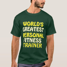 Världsmästare Personal Fitness Trainer T Shirt