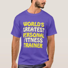 Världsmästare Personal Fitness Trainer T Shirt