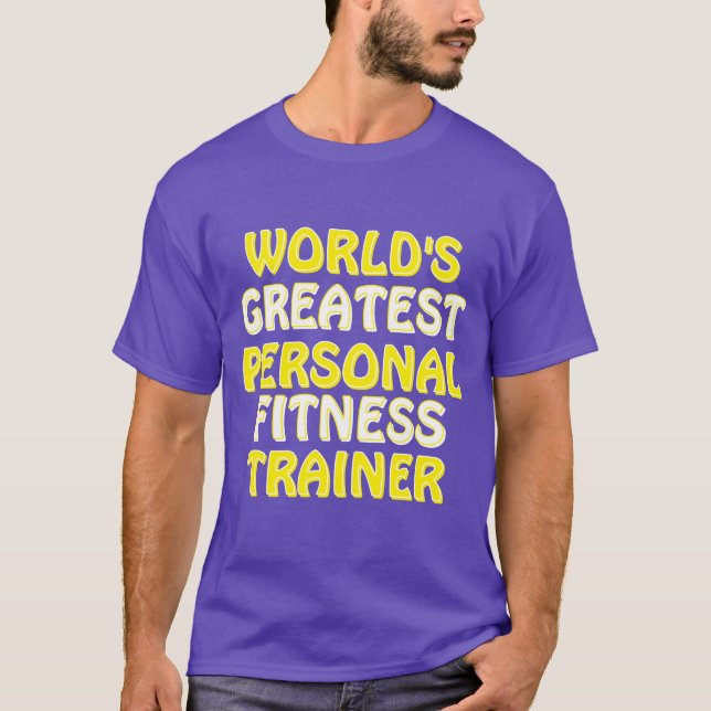 Världsmästare Personal Fitness Trainer T Shirt (Framsida)