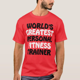 Världsmästare Personal Fitness Trainer T Shirt