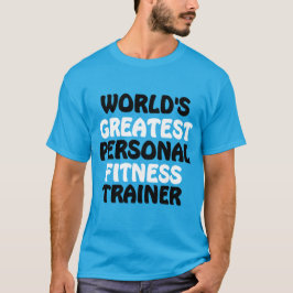 Världsmästare Personal Fitness Trainer T Shirt