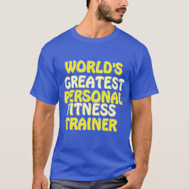 Världsmästare Personal Fitness Trainer T Shirt