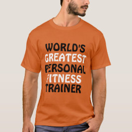 Världsmästare Personal Fitness Trainer T Shirt
