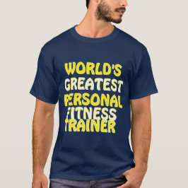 Världsmästare Personal Fitness Trainer T Shirt