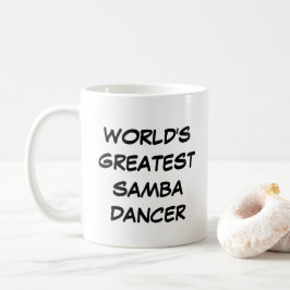 ’Världsmästare Samba Dancer’ Mugg