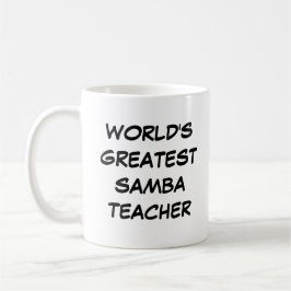 "Världsmästare Samba Teacher" Mugg