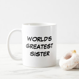 "Världsmästare Sister" Mugg