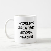 "Världsmästare Storm Chaser" Mugg