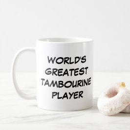 "Världsmästare Tambourine Player" Mugg